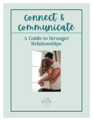 Connect & Communicate: A Guide to Stronger Relationships